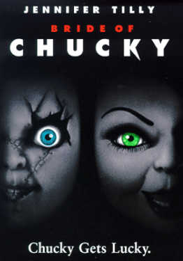 Bride of Chucky (Childs Play 4)